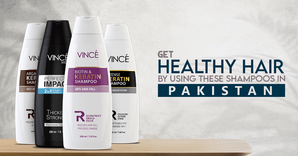 Get Healthy Hair by Using These Shampoos in Pakistan