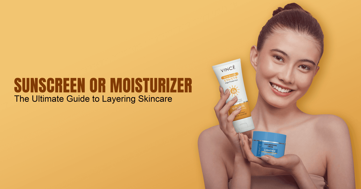 Sunscreen or Moisturizer The Ultimate Guide to Layering Skincare