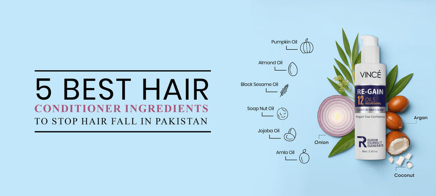 5 Best Hair Conditioner Ingredients to Stop Hair Fall in Pakistan