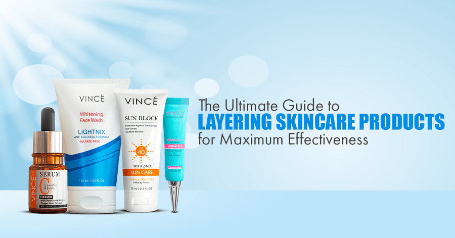 The Ultimate Guide to Skincare Layering for Best Results