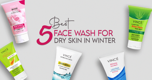 5 Best Face Wash for Dry Skin in Winter