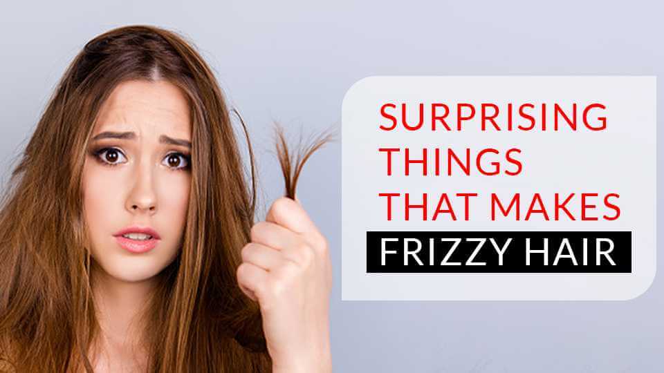 Surprising Things That Make Frizzy Hair