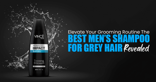 Elevate Your Grooming Routine: The Best Men’s Shampoo for Grey Hair Revealed