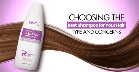 Choosing the Best Shampoo for Your Hair Type and Concerns