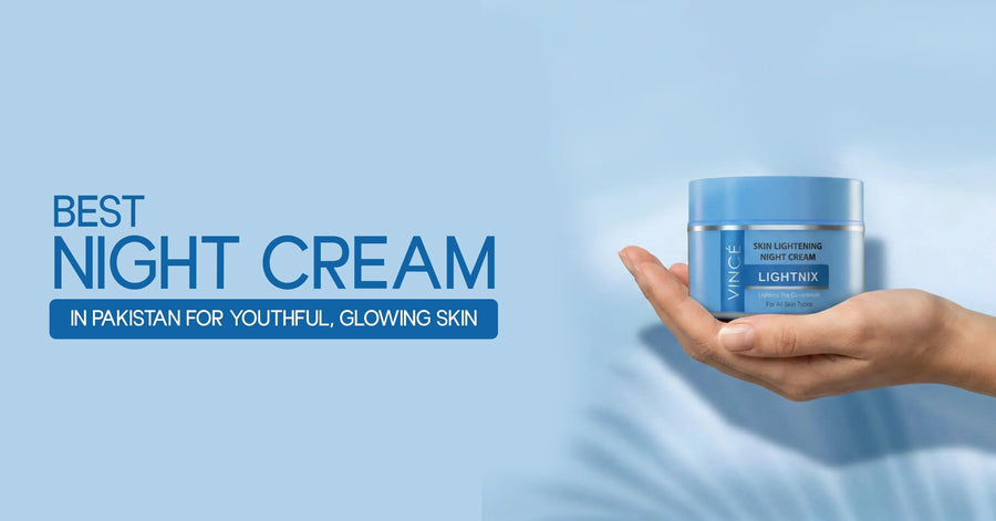 Best Night Creams in Pakistan 2026 for Youthful, Glowing Skin