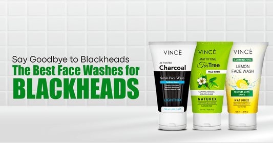 Say Goodbye to Blackheads: The Best Face Washes You Need to Try